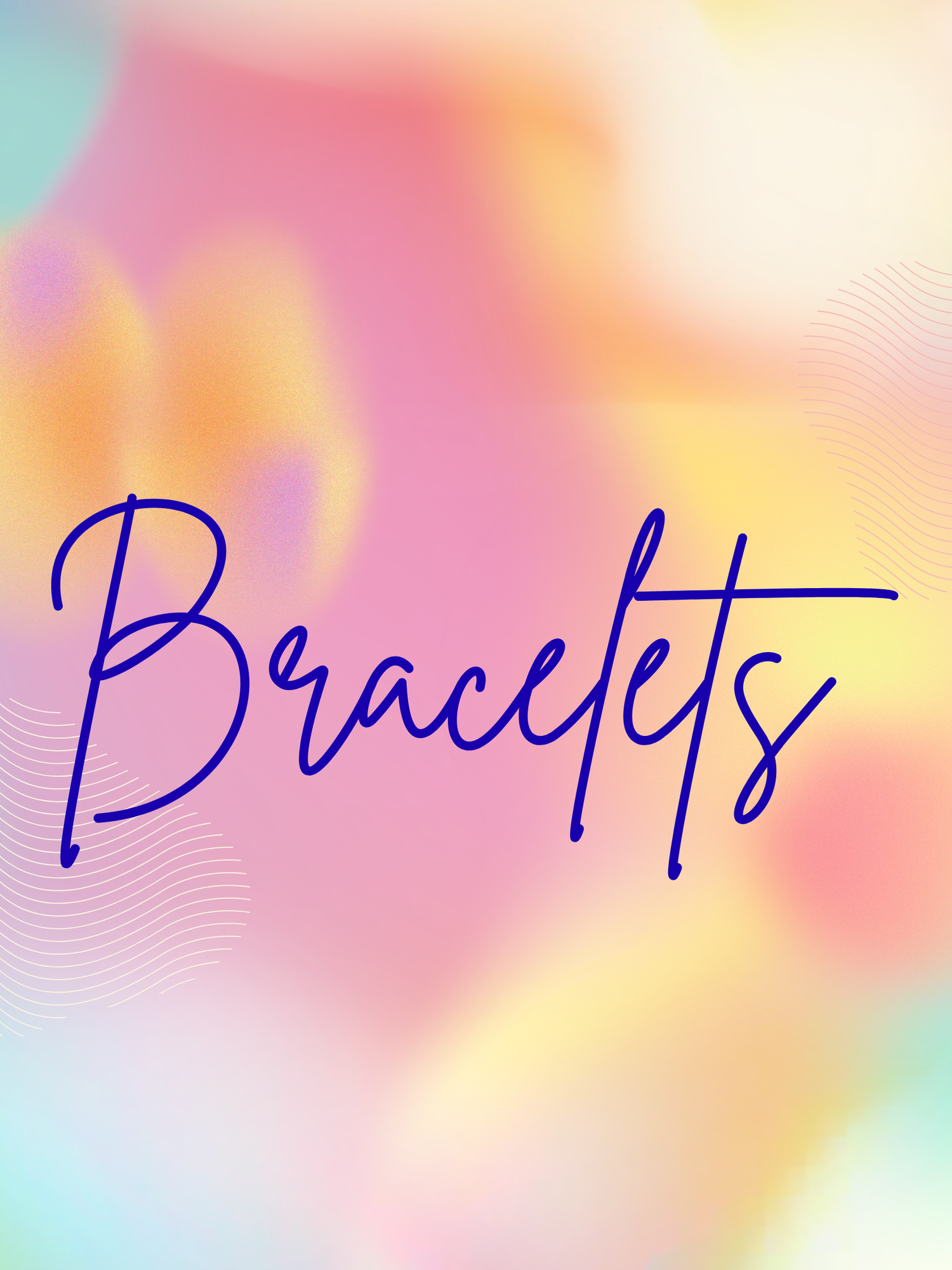 Bracelets