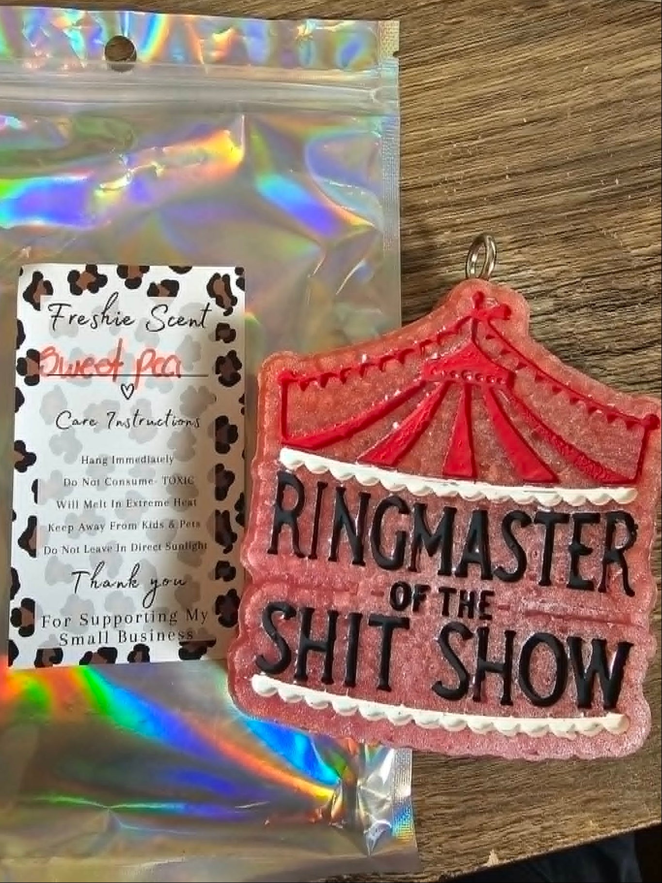Ringmaster of the shit show scented sweet pea